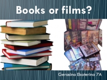 Информационный продукт проекта Reading? Why not! - Books or films? What to choose?