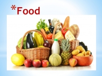 Презентация по английскому языку на тему Food (2 класс) УМК Forward
