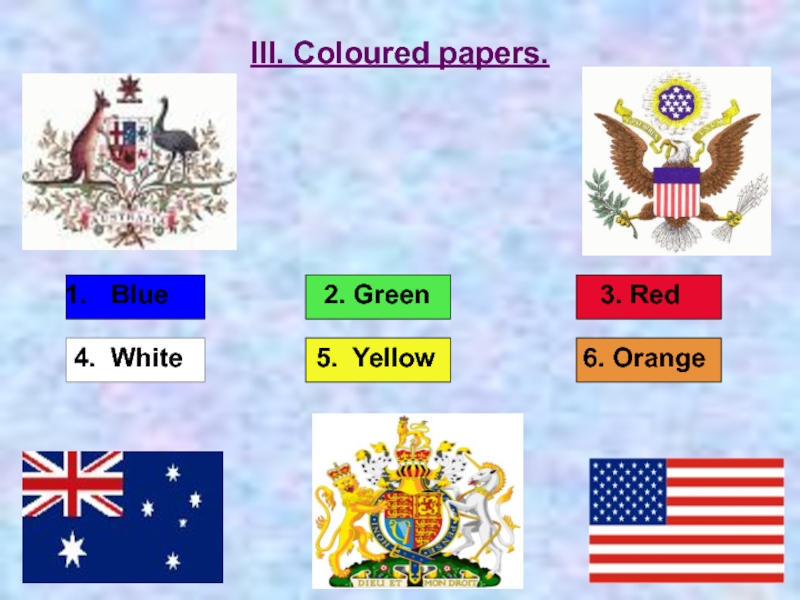 III. Coloured papers. Blue           2. Green