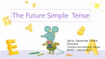 The Future Simple Tense