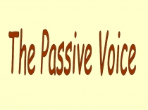 Презентация по теме Пассивный залог