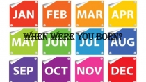 Презентация When were you born