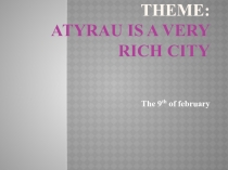 Презентация по английскому языку Aturay is a very rich city (3 класс)