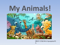 Презентация по английскому языку на тему Животные