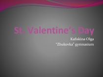 Презентация по английскому языку на тему: St. Valentine's Day