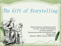 Culture Corner: The Gift of Storytelling. Spotlight-7 Module 2.