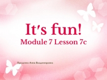 Презентация к уроку It is fun ( 5 класс)