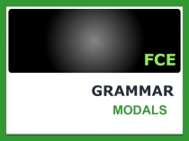 Презентация по английскому языку по теме Modal Verbs