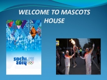 Мини проект: Welcome to mascots house