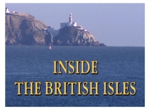 Презентация на английском языке The British Isles