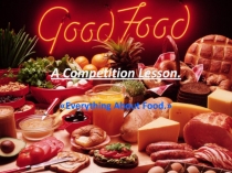 Презентация к уроку Все о еде.