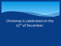 Презентация по теме Christmas