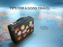 Tips for a good travel
