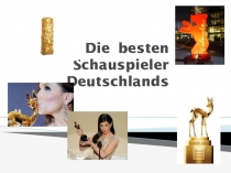 Презентация по немецкому языку на тему Schauspieler (10 класс)