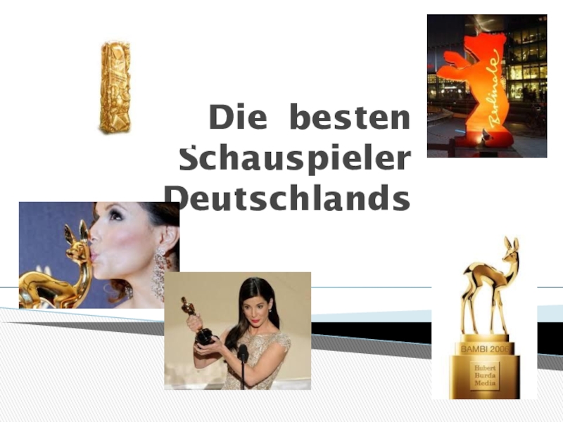 Презентация Презентация по немецкому языку на тему Schauspieler (10 класс)