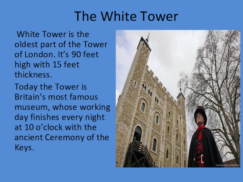 С английского на русский tower. The White Tower презентация. Тауэр на английском языке. Лондонская башня на английском. Тауэр в Лондоне факты.