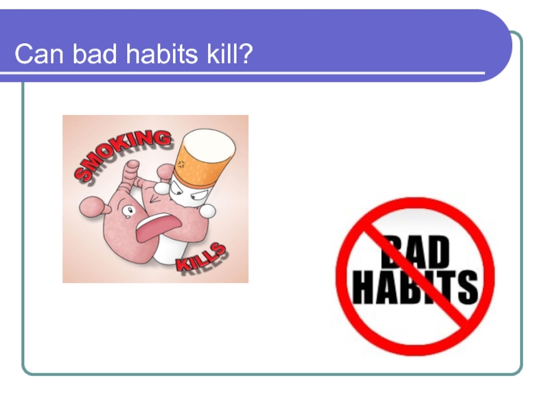 Bad habits перевод