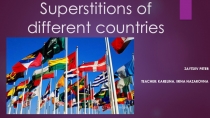 Презентация Superstitions of different countries