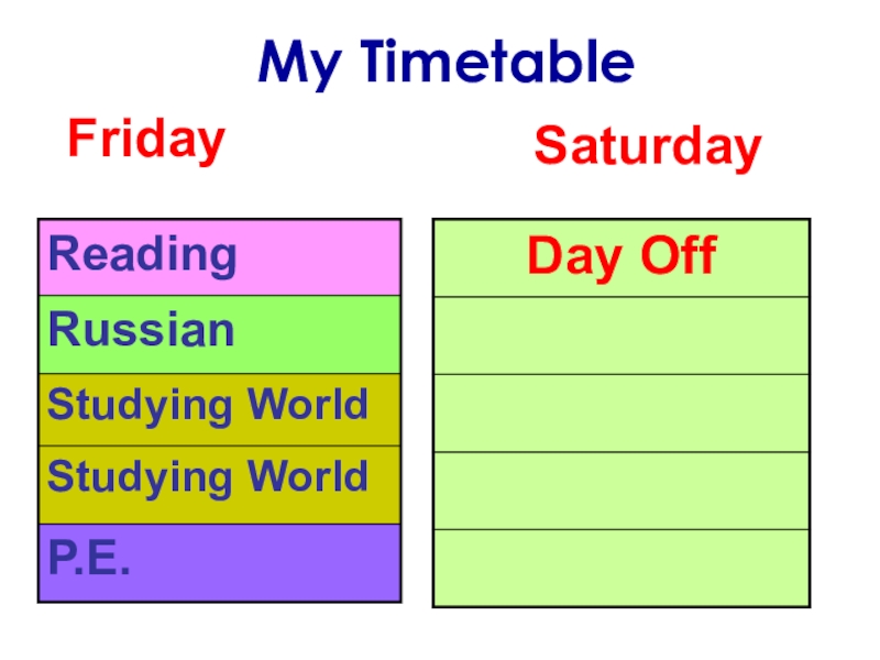 My Timetable Friday Saturday