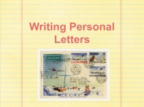 Презентация к уроку Личное письмо (англ.яз)