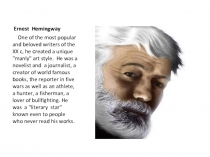 Презентация по английскому языку на тему Американские писатели. Ernest Hemingway