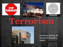 Презентация по английскому языку на тему Terrorism