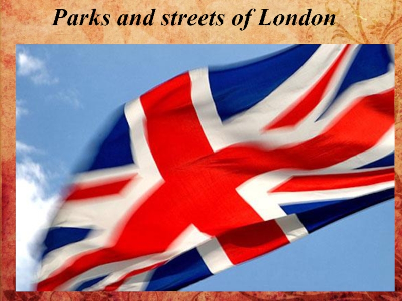 Презентация Презентация по английскому языку на тему Parks of London 6 класс