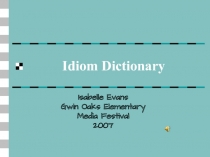 Презентация по англисскому языку на тему  Idioms