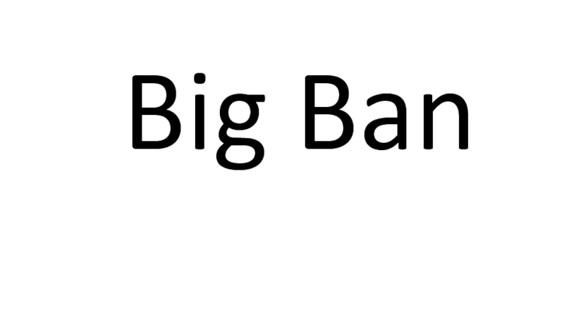 Big Ban
