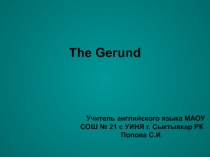 Презентация по английскому языку на тему Герундий (11 класс)