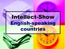 Презентация по английскому языку на тему Англо-говорящие страны