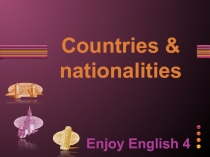 Презентация-урок Страны и национальности