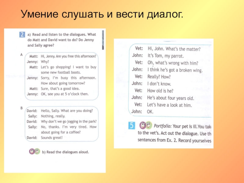Going out dialogues. Read the Dialogue 2 класс. What's the matter диалог. A visit to the vet диалог 5 класс Spotlight. Спотлайт 5 диалоги.