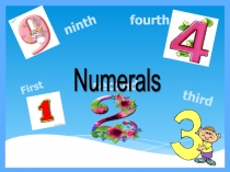 Презентация к уроку в 3 классе по УМК М.З. Биболетовой Порядковые числительные