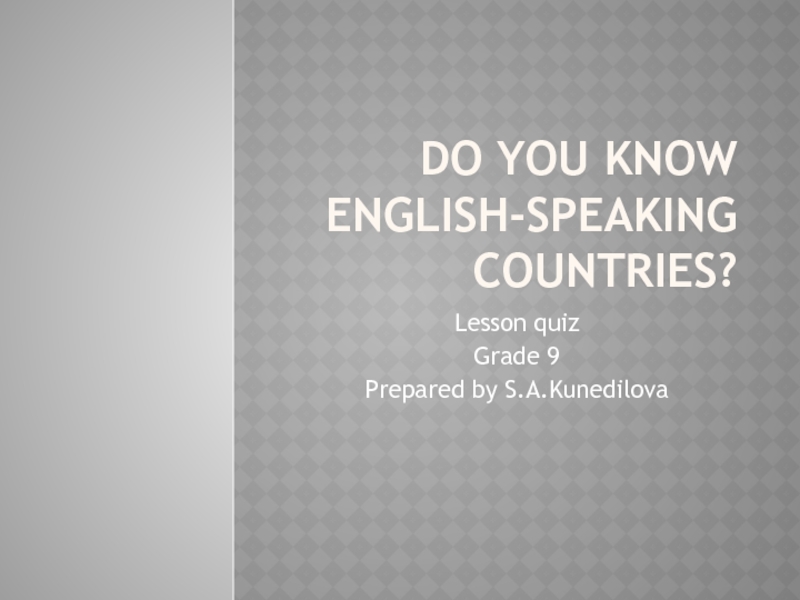 Презентация English- speaking countries