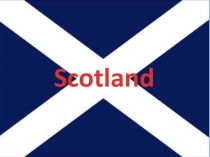 English Speaking Countries. Scotland.
