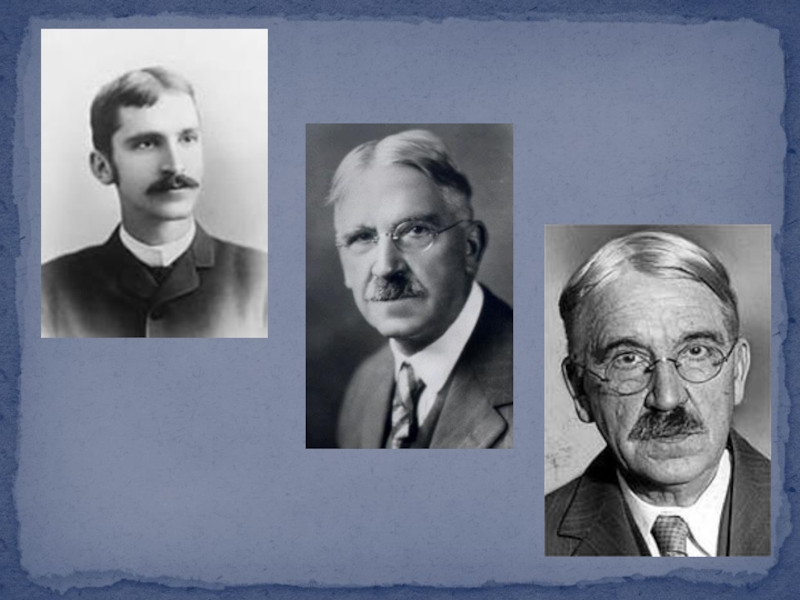 уильям килпатрик. дж. дж стил. джона дьюи (1859-. дж стил.