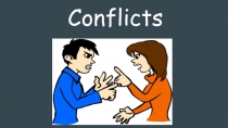 Презентация по английскому языку на тему Конфликты (9класс)