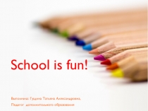 Презентация по английскому языку на тему Школа (5 класс)