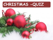 Презентация по английскому языку Christmas Quiz