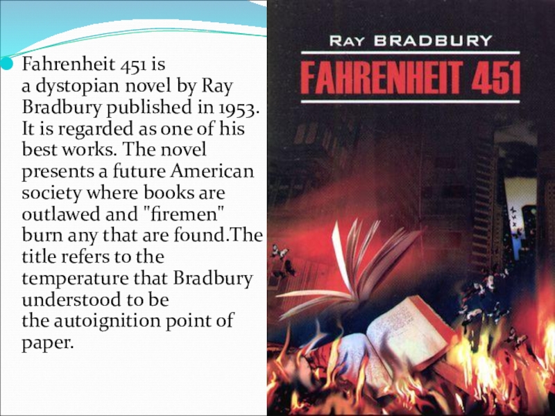 Градусов по фаренгейту брэдбери краткое содержание. Ray Bradbury "Fahrenheit 451". 451 Градус по Фаренгейту на английском.