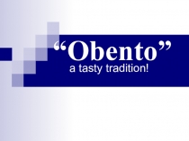 Obento a tasty tradition!