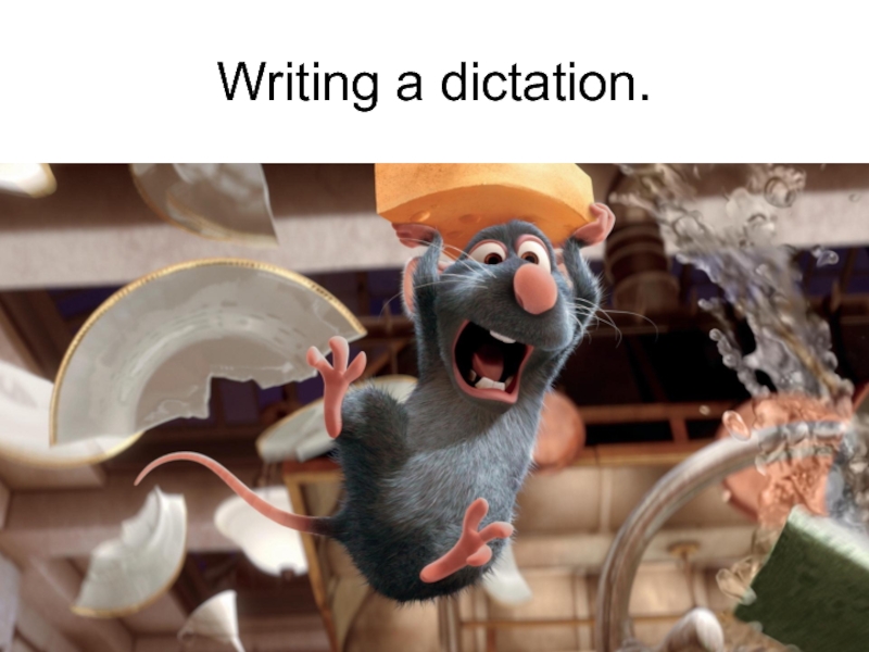 Writing a dictation.