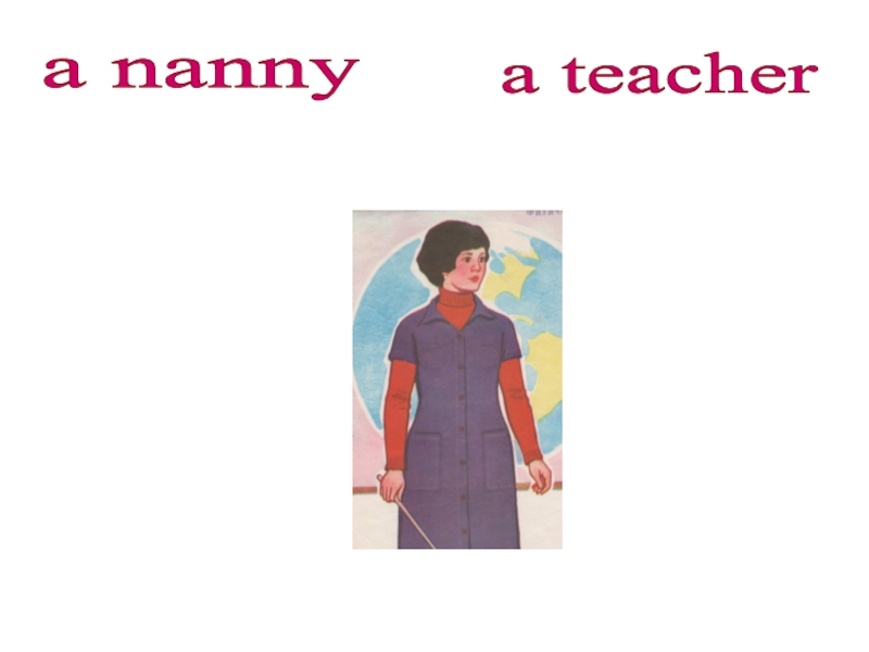 a nannya teacher