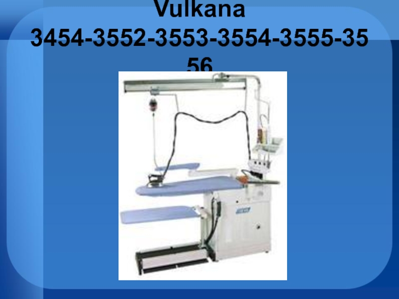 Vulkana 3454-3552-3553-3554-3555-3556
