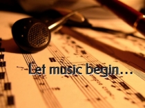 Let music begin