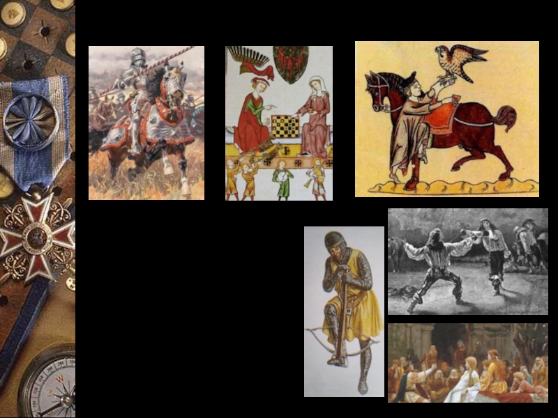 Система рыцарского воспитанияРыцарское воспитание включало обучение семи рыцарским добродетелям: верховой езде; фехтованию; владению копьем