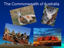 Презентация по английскому языку The Commonwealth of Australia