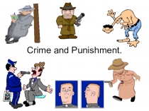 Презентация по английскому языку на тему Crime and Punishment' (11 класс)