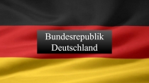 Презентация по немецкому языку на тему Знакомство с Германией